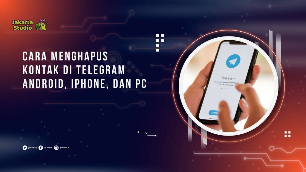 Cara Menghapus Kontak di Telegram di Android, iPhone, dan PC