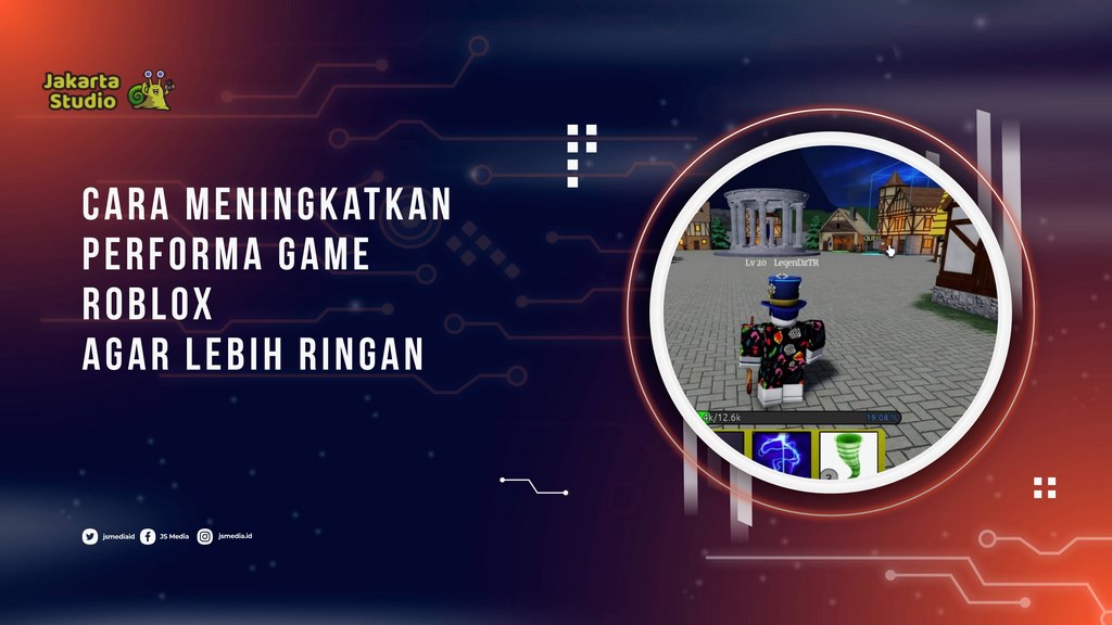 Cara Meningkatkan Performa Game Roblox Agar Lebih Ringan