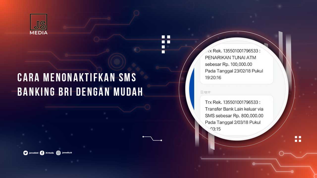 Cara Menonaktifkan SMS Banking BRI