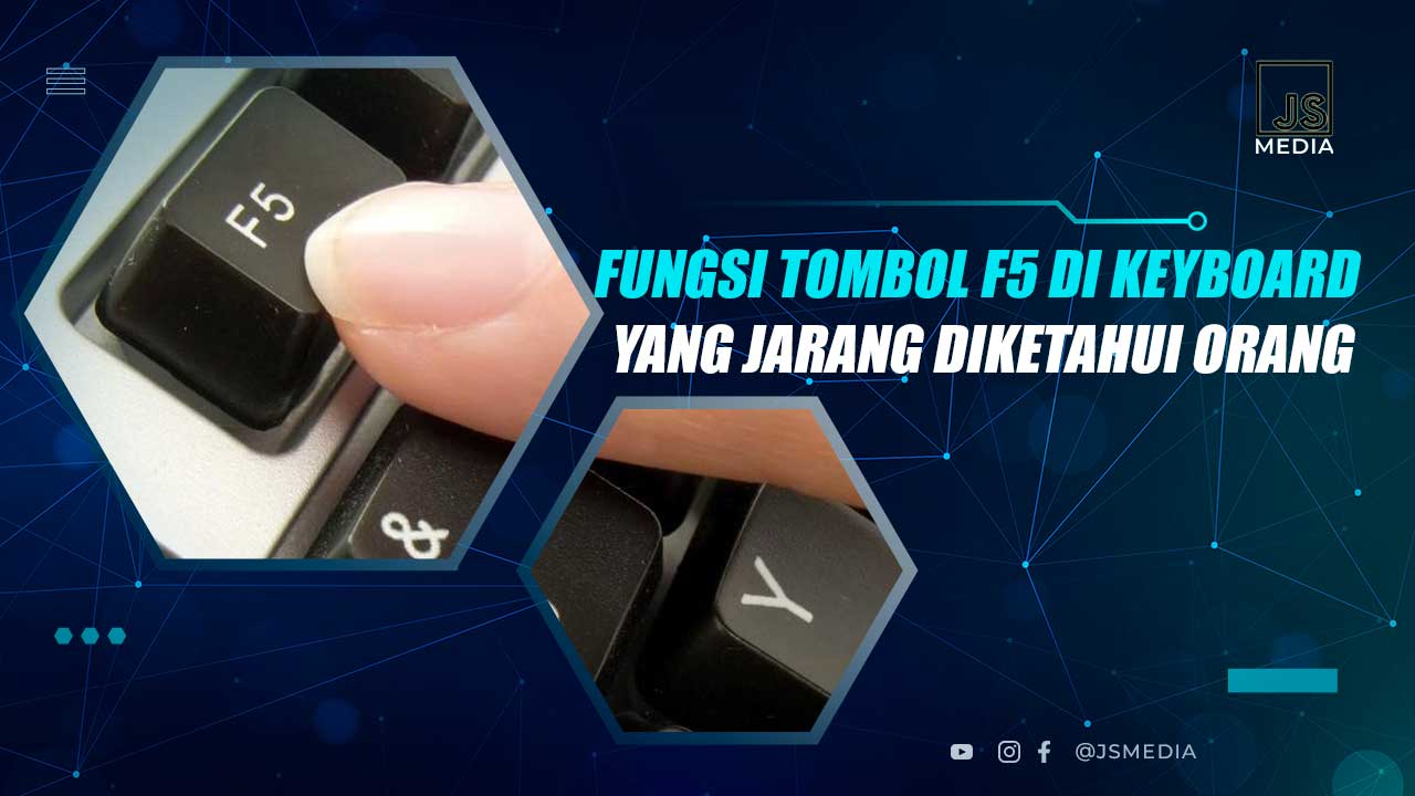 Fungsi Tombol F5