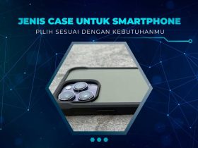 Jenis Case HP