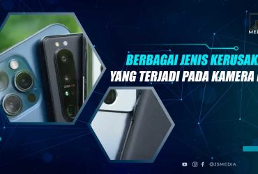 Jenis Kerusakan Kamera HP