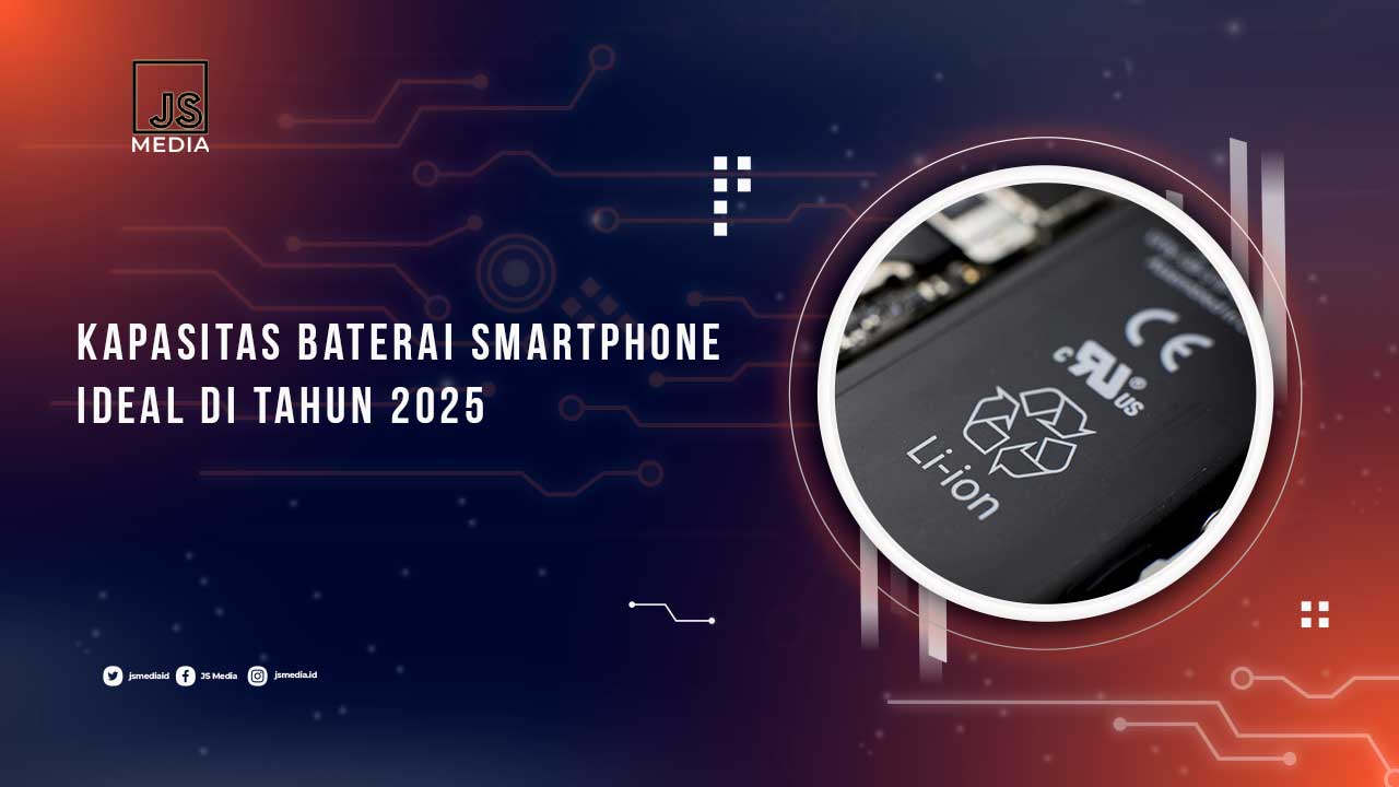 Kapasitas Baterai HP Ideal 2025