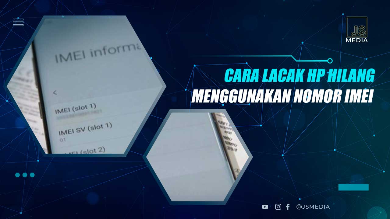 Lacak HP Menggunakan IMEI