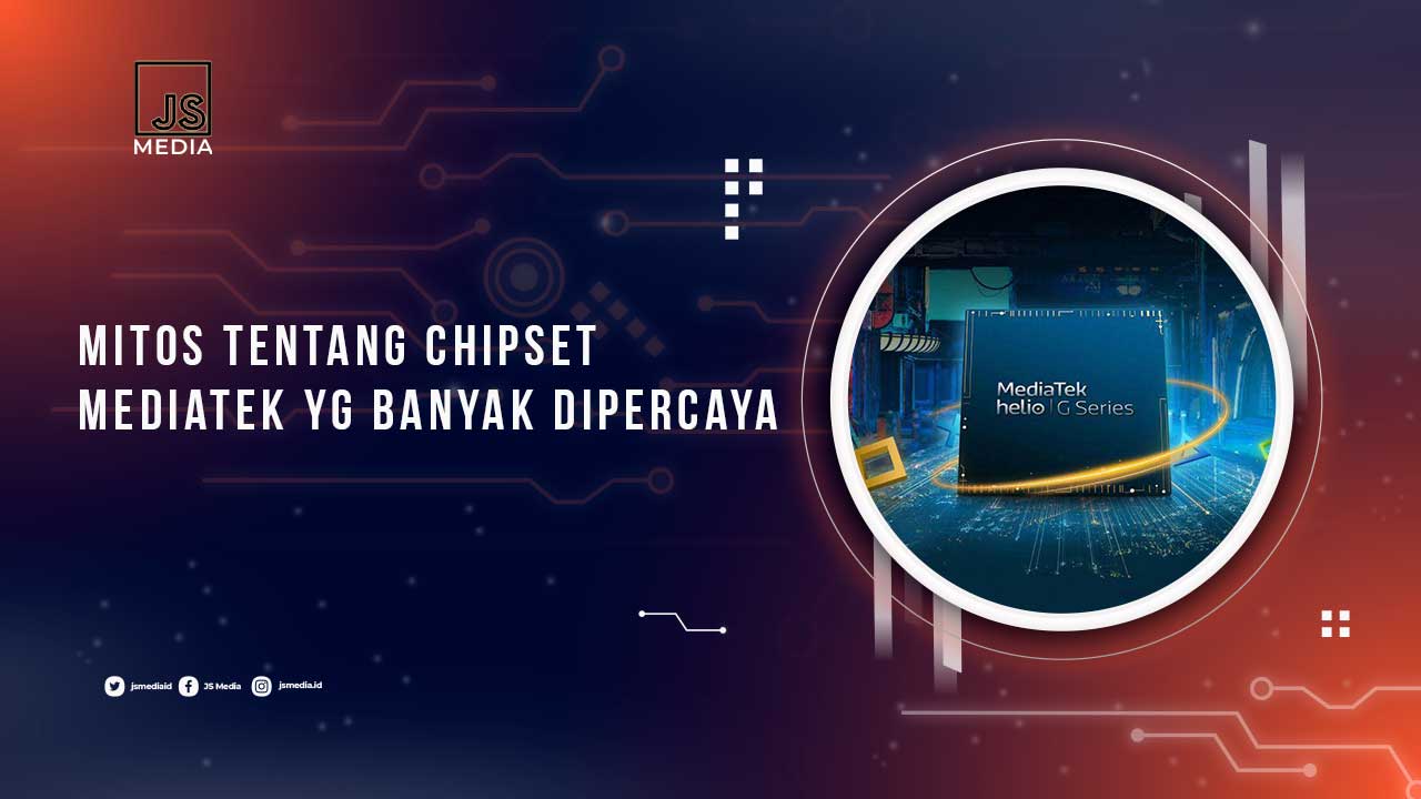 Mitos Seputar Chipset Mediatek