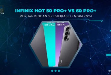 Perbandingan Infinix Hot 60 Pro dan Infinix Hot 50 Pro