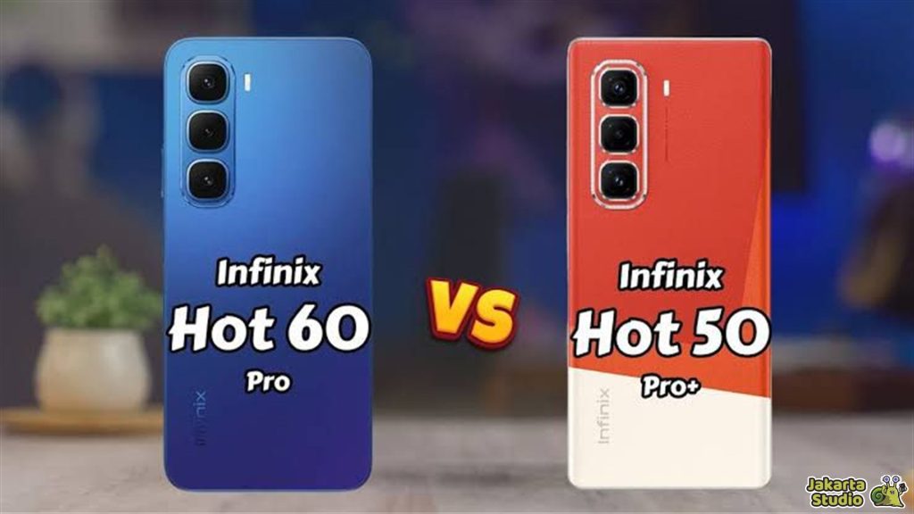 Perbandingan Infinix Hot 60 Pro dan Infinix Hot 50 Pro