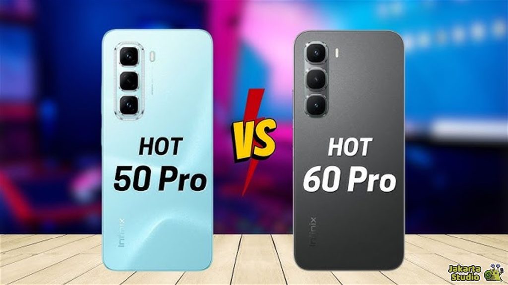 Perbandingan Infinix Hot 60 Pro dan Infinix Hot 50 Pro