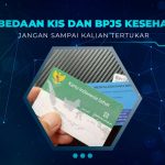 Perbedaan KIS dan BPJS Kesehatan