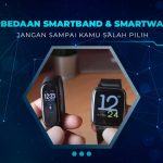 Perbedaan Smartwatch dan Smartband