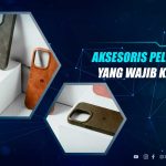 Aksesoris Pelindung HP