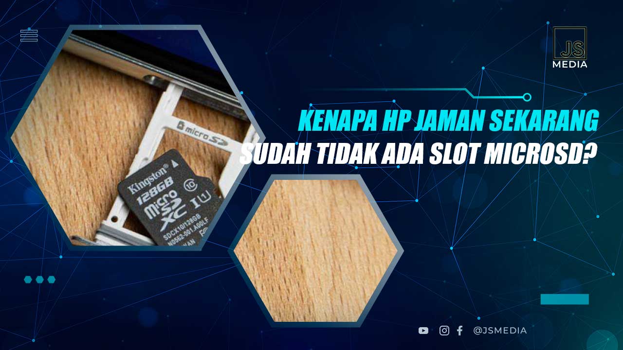 Alasan Slot MicroSD Menghilang