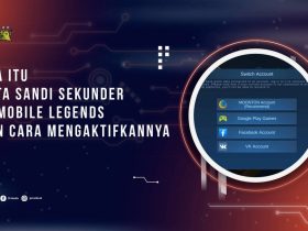 Apa Itu Kata Sandi Sekunder di Mobile Legends dan Cara Mengaktifkannya