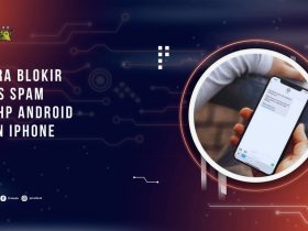 Cara Blokir SMS Spam di HP Android dan iPhone Paling Efektif