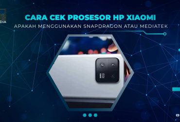 Cara Cek Prosesor HP Xiaomi