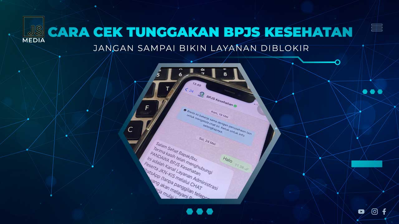 Cara Cek Tunggakan BPJS Kesehatan
