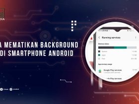 Cara Mematikan Background App HPCara Mematikan Background App HP