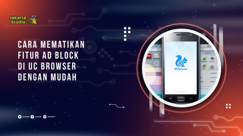 Cara Mematikan Fitur Ad Block di UC Browser dengan Mudah