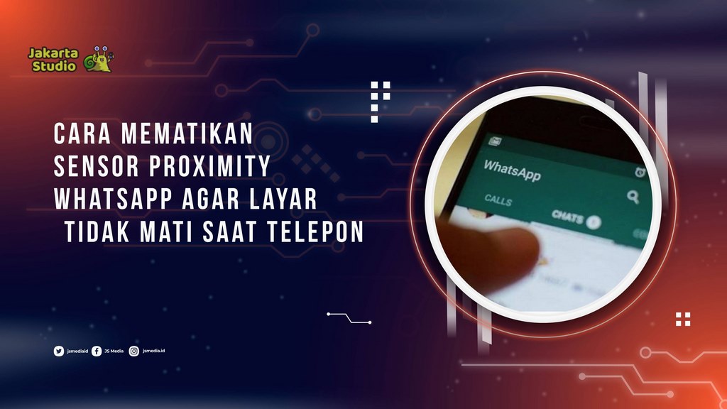 Cara Mematikan Sensor Proximity WhatsApp agar Layar Tidak Mati Saat Telepon