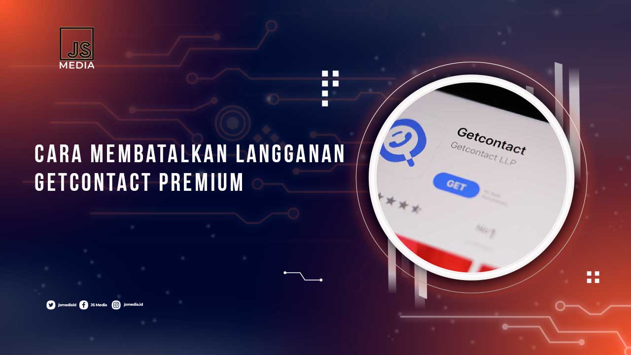 Cara Membatalkan GetContact Premium