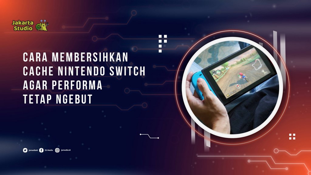 Cara Membersihkan Cache Nintendo Switch agar Performa Tetap Ngebut