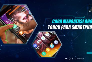 Cara Mengatasi Ghost Touch