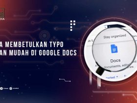 Cara Mengatasi Typo Di Google Docs