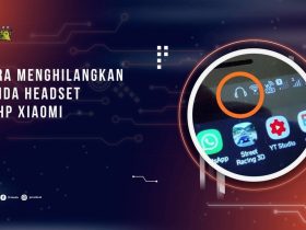 Cara Menghilangkan Tanda Headset di HP Xiaomi