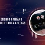 Cara Screenshot Panjang
