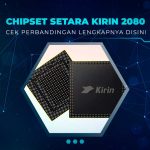 Chipset Setara Kirin 8020