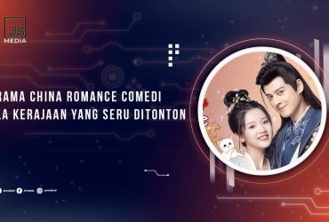 Drama China Kerajaan Komedi Romantis