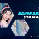 Drama China Xiaxia Terbaru 2025