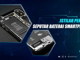 Istilah Seputar Baterai HP