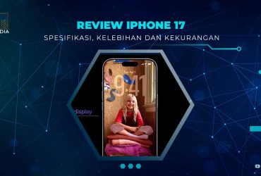 Kelebihan dan Kekurangan iPhone 17