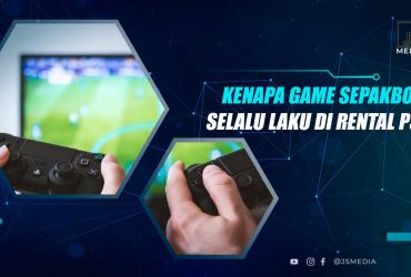Kenapa Game Sepakbola Ramai di Rental PS