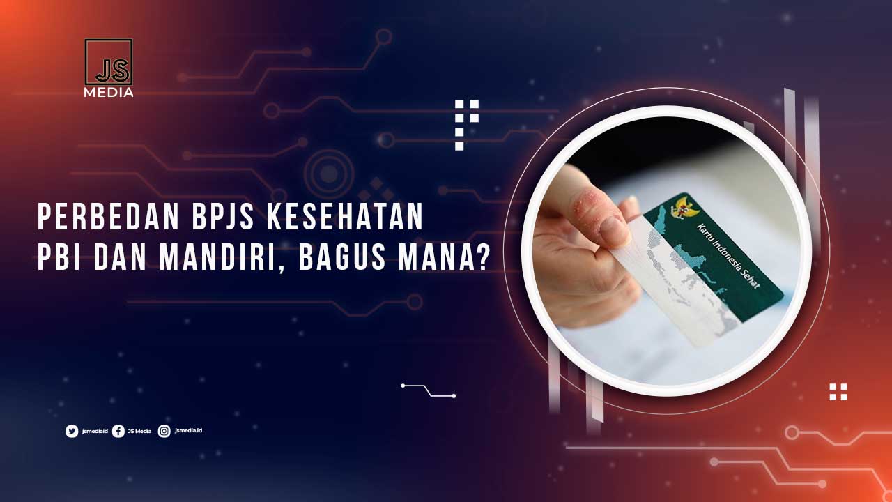 Perbedaan BPJS PBI dan Mandiri