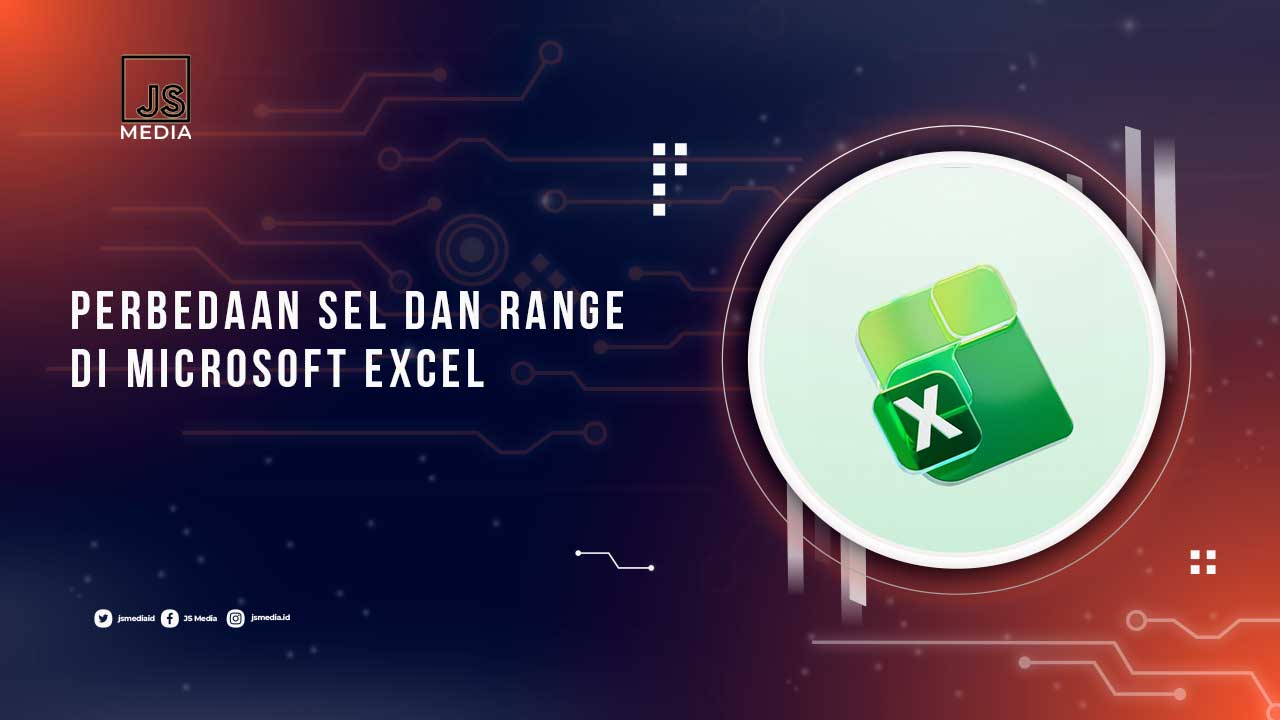 Range dan Cell Microsoft Excel
