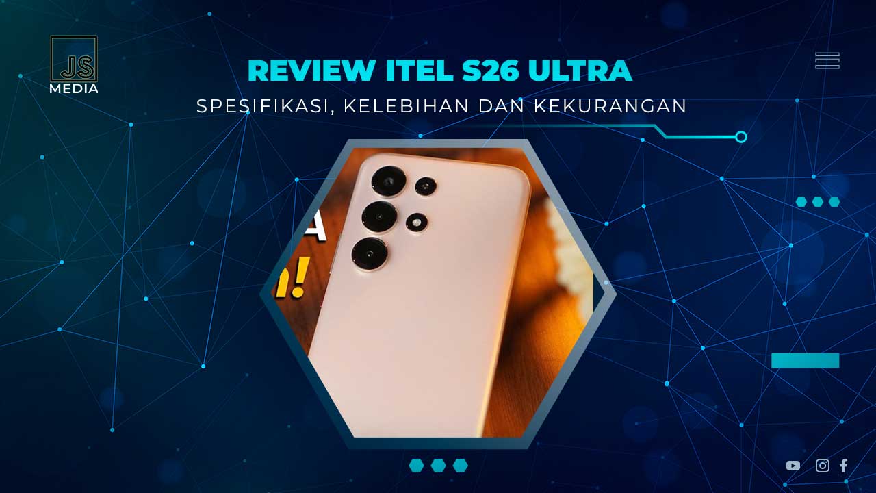 Review Itel S26 Ultra