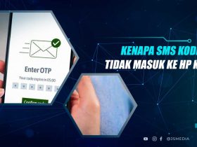 SMS OTP TIdak Masuk