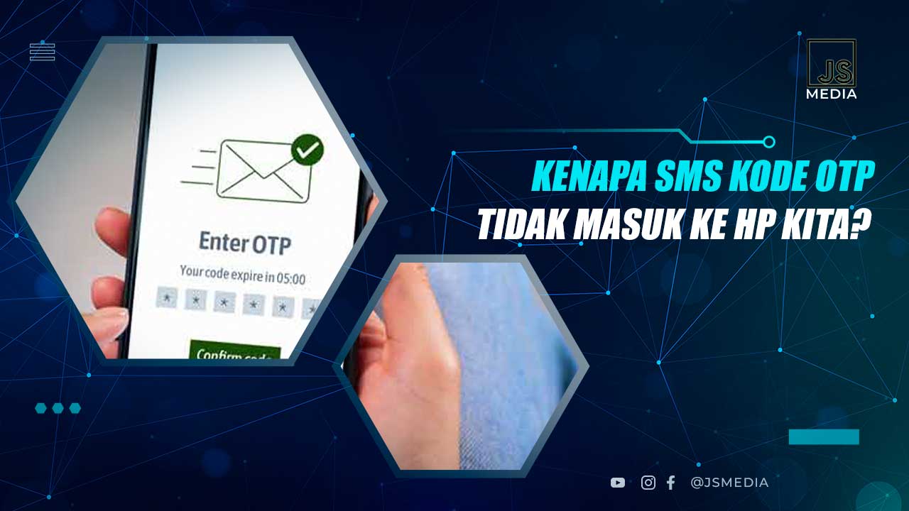 SMS OTP TIdak Masuk