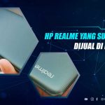 Seri Realme yang Sudah Tidak Dijual
