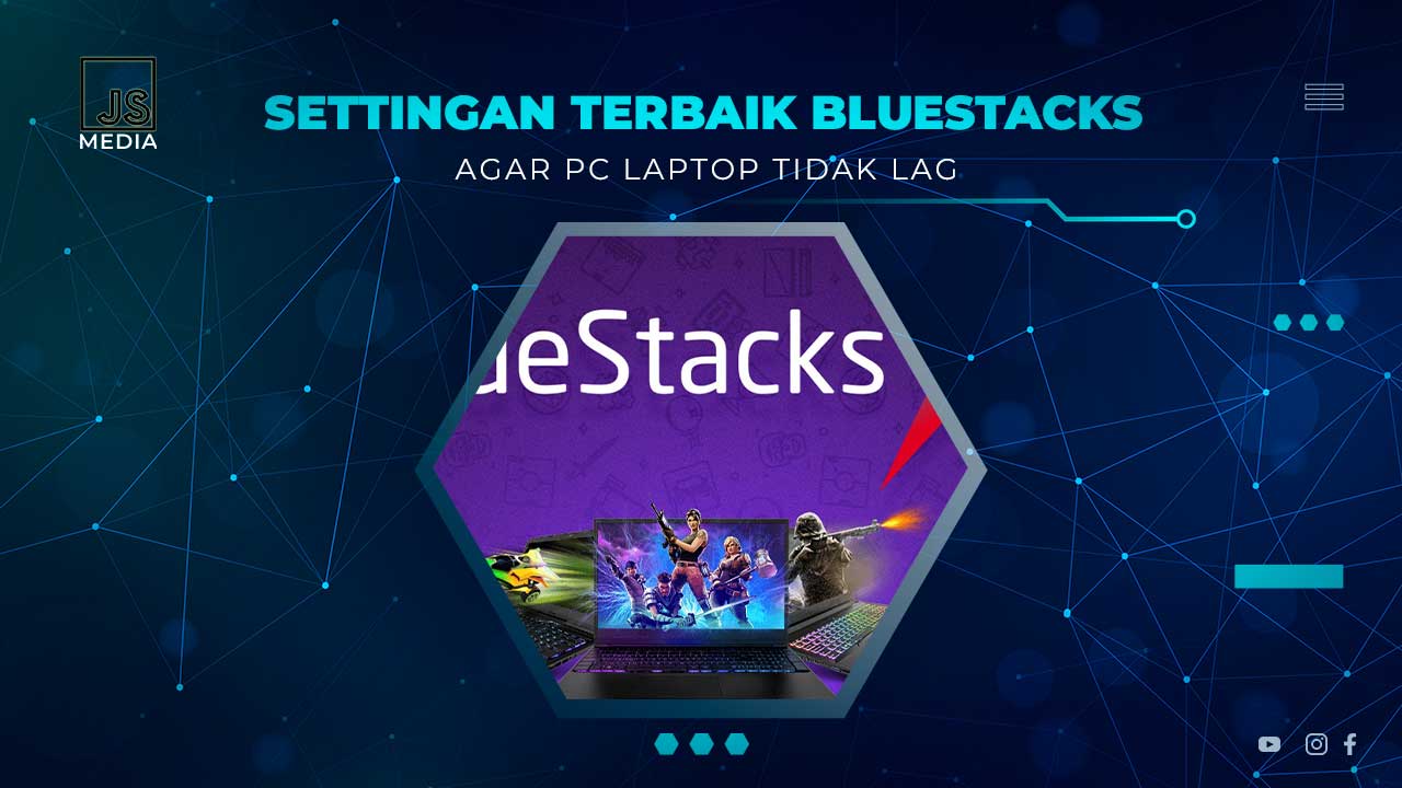 Settingan BlueStacks Terbaik