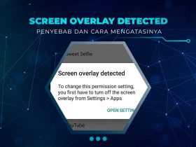 Solusi Screen Overlay Detected