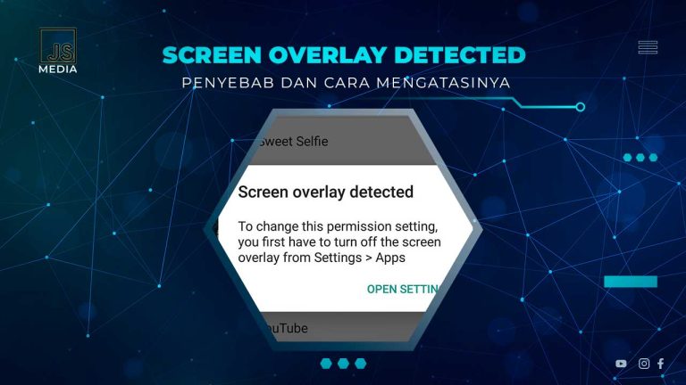 Cara Mengatasi “Screen Overlay Detected” di Android