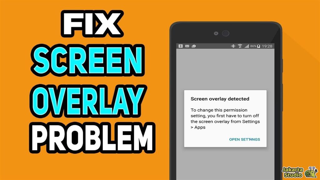 Solusi Screen Overlay Detected
