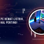Tips Agar PC Hemat Listrik