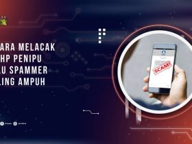 7 Cara Melacak No HP Penipu atau Spammer Paling Ampuh
