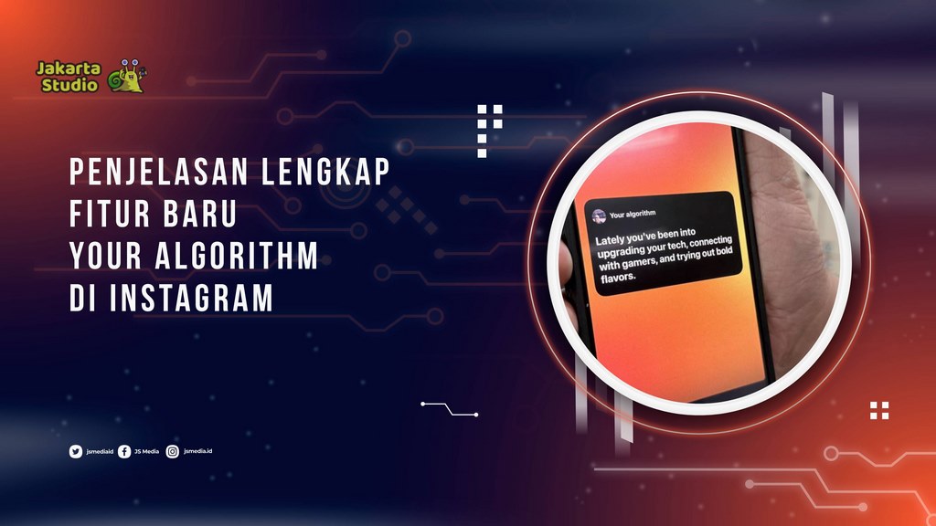 Apa Itu Your Algorithm di Instagram? Ini Penjelasan Lengkapnya