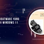 Bloatware Windows 11 yang Berguna