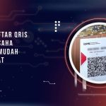 Cara Daftar QRIS untuk Usaha dengan Mudah dan Cepat